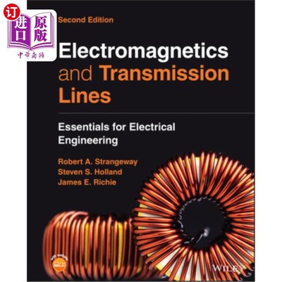 海外直订Electromagnetics and Transmission Lines: Essentials for Electrical Engineering 电磁学与传输线:电气工程概论