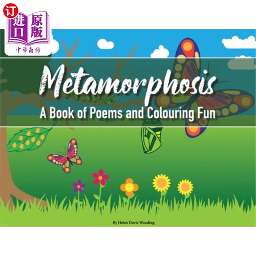 海外直订Metamorphosis: A Book of Poems and Colouring Fun 《变形记：一本诗集》与色彩的乐趣