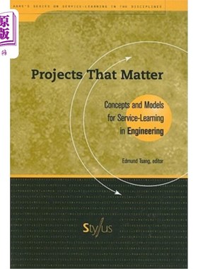 海外直订Projects That Matter: Concepts and Models for Service-Learning in Engineering 重要的项目:工程中服务学习的概