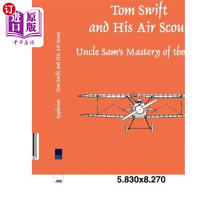 海外直订Tom Swift and His Air Scout 汤姆·斯威夫特和他的空中侦察兵