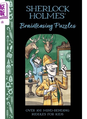 夏洛克 福尔摩斯的智力游戏 100多个儿童智力游戏谜语 Sherlock Holmes Brainteasing Puzzles 英文原版小初文学【中商原版】