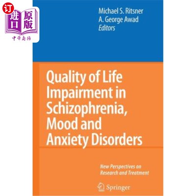 海外直订医药图书Quality of Life Impairment in Schizophrenia, Mood and Anxiety Disorders: New Per 精神分裂症、情绪和
