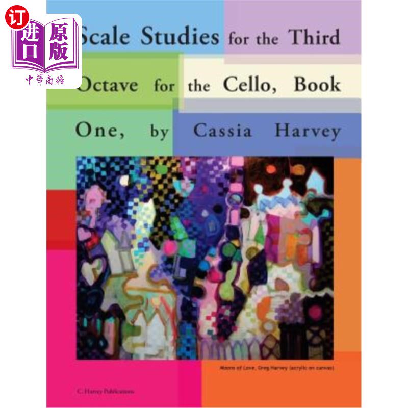 海外直订Scale Studies for the Third Octave for the Cello, Book One 大提琴第三八度音阶研究,第一册