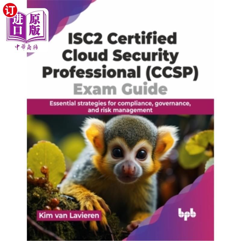 海外直订Isc2 Certified Cloud Security Professional (Ccsp) Exam Guide: Essential Strategi Isc2认证云安全专