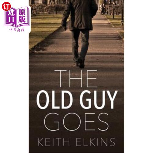 海外直订The Old Guy Goes 老家伙走了