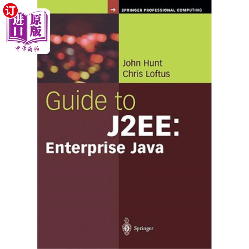 海外直订Guide to J2ee: Enterprise Java J2ee指南：企业Java
