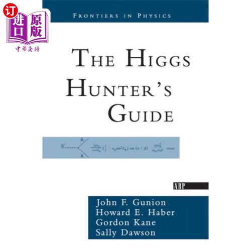 海外直订Higgs Hunter's Guide 希格斯猎手指南 - 封面