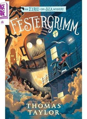 预售 费斯特格林 海怪传说系列4 Festergrimm 英文原版 Thomas Taylor 奇幻小说 【中商原版】
