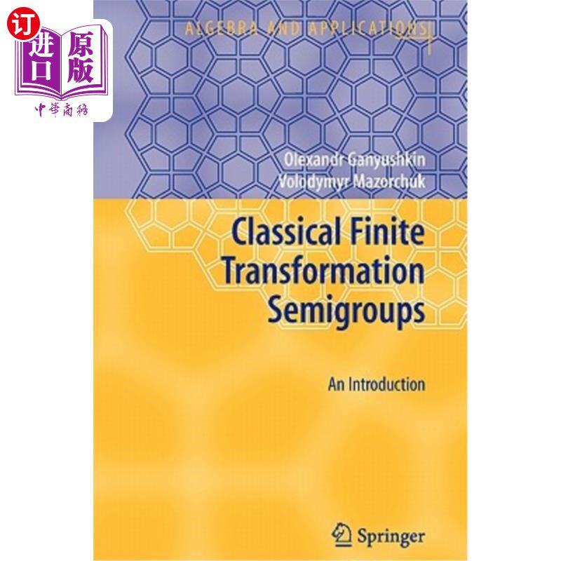 海外直订Classical Finite Transformation Semigroups: An Introduction