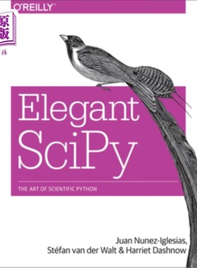 海外直订Elegant Scipy: The Art of Scientific Python 优雅的科学：科学巨蟒的艺术