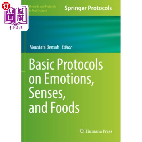 海外直订Basic Protocols on Emotions, Senses, and Foods Basic Protocols on Emotions, Senses, and Foods