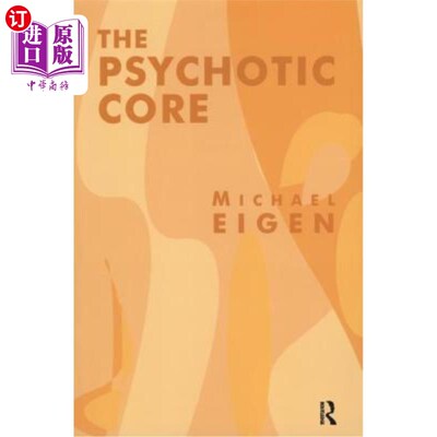 海外直订医药图书The Psychotic Core 精神病核心