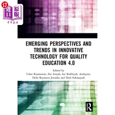 海外直订Emerging Perspectives and Trends in Innovative Technology for Quality Education  素质教育创新技术4.0的新观