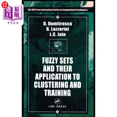 海外直订Fuzzy Sets & their Application to Clustering & T... 模糊集及其在聚类和训练中的应用