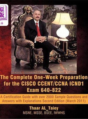 海外直订The Complete One-Week Preparation for the Cisco Ccent/CCNA Icnd1 Exam 640-822: S 为Cisco Cce