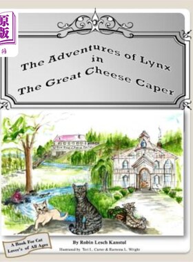 海外直订The Adventures of Lynx in the Great Cheese Caper 山猫在奶酪大狂欢中的冒险