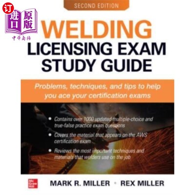 海外直订Welding Licensing Exam Study Guide, Second Editi... 焊接执照考试学习指南，第二版