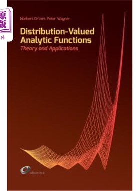 海外直订Distribution-Valued Analytic Functions - Theory and Applications 分布值分析函数——理论与应用