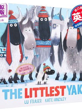 预售 Kate Hindley 小牦牛 The Littlest Yak 适合依偎的书 英文原版 进口图书 儿童绘本 动物故事图画书 3岁以上【中商原版】