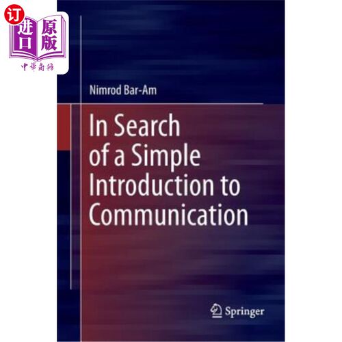 海外直订In Search of a Simple Introduction to Communication 寻找传播学的简单介绍