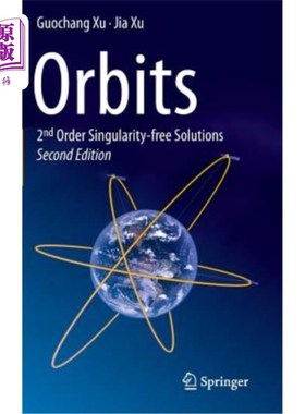 海外直订Orbits: 2nd Order Singularity-Free Solutions 轨道：二阶无奇异性解