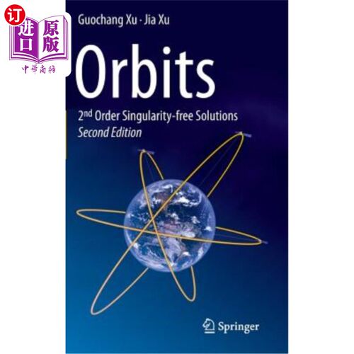 海外直订Orbits: 2nd Order Singularity-Free Solutions 轨道：二阶无奇异性解