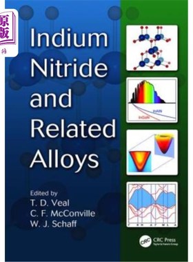 海外直订Indium Nitride and Related Alloys 氮化铟及相关合金