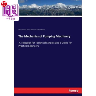 海外直订The Mechanics of Pumping Machinery 水泵机械