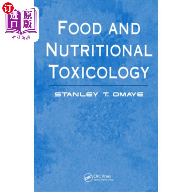 海外直订Food and Nutritional Toxicology 食品与营养毒理学