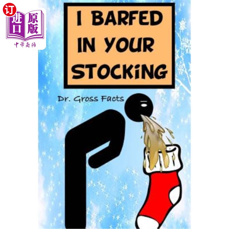 海外直订I Barfed In Your Stocking 我把你的袜子吐了