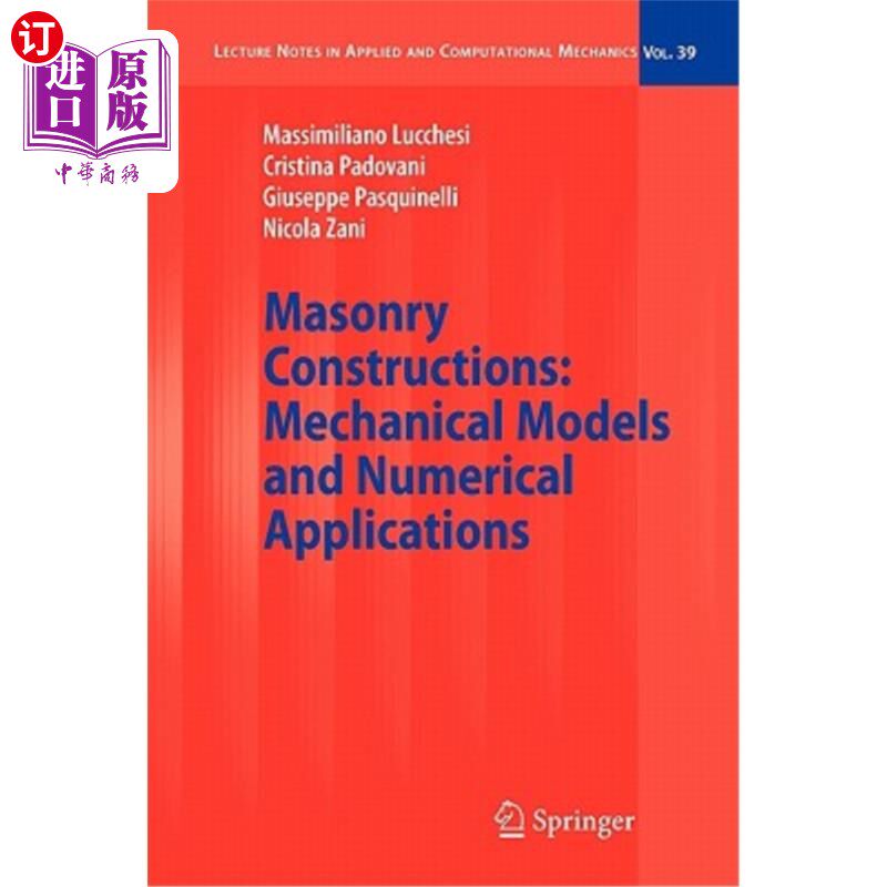 海外直订Masonry Constructions: Mechanical Models and Numerical Applications 砌体结构：力学模型和数值应用
