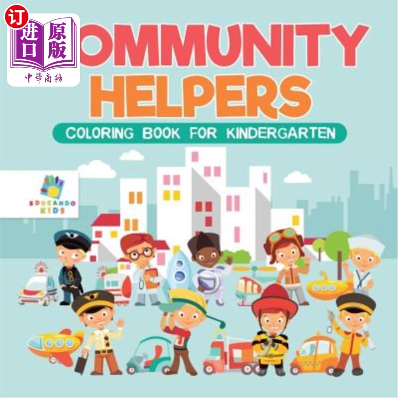 海外直订Community Helpers Coloring Book for Kindergarten 幼儿园社区帮手涂色书