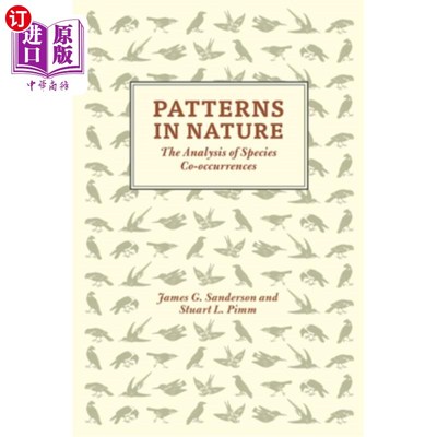 海外直订Patterns in Nature: The Analysis of Species Co-Occurrences 自然界的模式:物种共生现象的分析