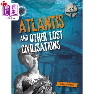 海外直订Atlantis and Other Lost Civilizations 亚特兰蒂斯和其他失落的文明