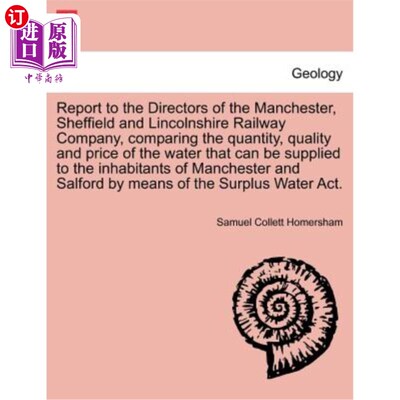 海外直订Report to the Directors of the Manchester, Sheffield and Lincolnshire Railway Co 向曼彻斯特、谢菲尔德和林肯