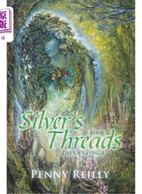 海外直订Silver's Threads Book 2: Grey Weavings Silver's Threads第2册：灰色织品