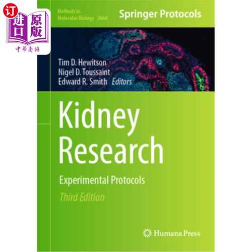 海外直订医药图书Kidney Research: Experimental Protocols 肾脏研究:实验方案