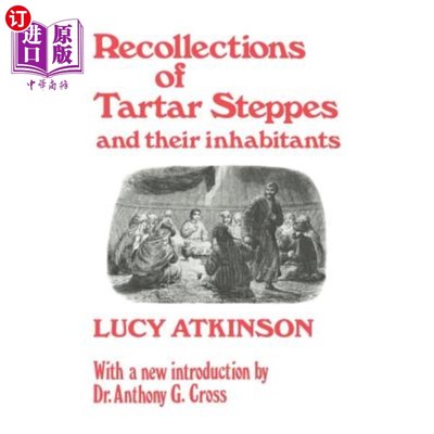 海外直订Recollections of Tartar Steppes and Their Inhabitants 鞑靼草原及其居民的回忆