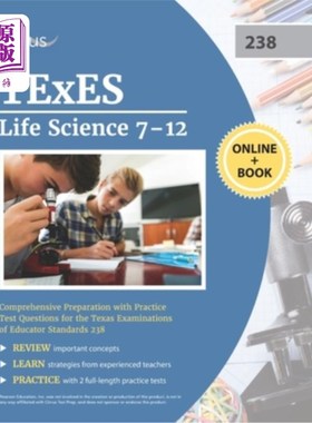 海外直订TExES Life Science 7-12 Study Guide: Comprehensive Preparation with Practice Tes TExES生命科学7
