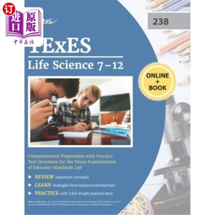 海外直订TExES Life Science 7-12 Study Guide: Comprehensive Preparation with Practice Tes TExES生命科学7
