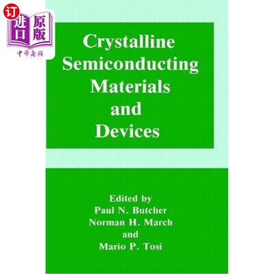 海外直订Crystalline Semiconducting Materials and Devices