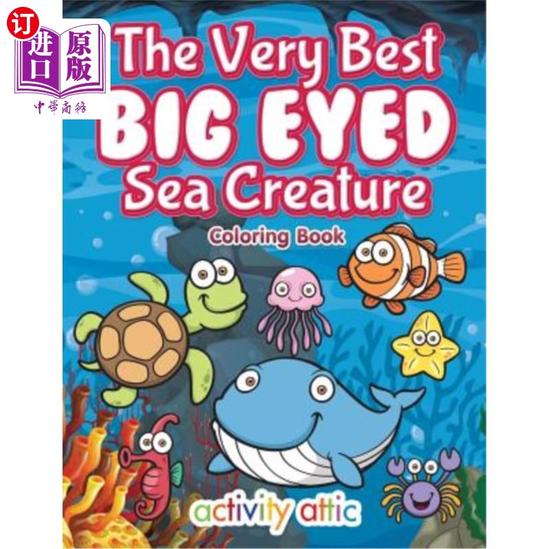 海外直订The Very Best Big Eyed Sea Creature Coloring Book 最好的大眼睛海洋生物涂色书