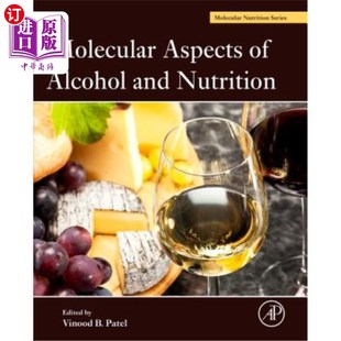 Volume Aspects Nutrition 海外直订医药图书Molecular 酒精和营养 Alcohol Molecular 分子方 and the