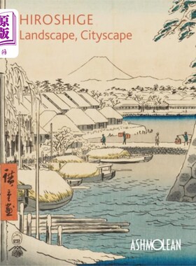 海外直订Hiroshige: Landscape, Cityscape 博重:景观，城市景观