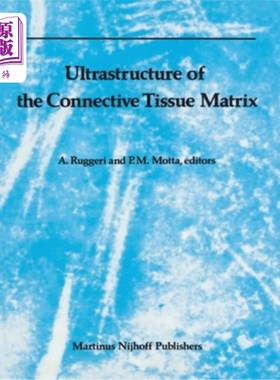 海外直订医药图书Ultrastructure of the Connective Tissue Matrix 结缔组织基质的超微结构