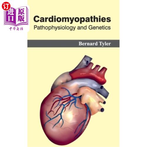 海外直订医药图书Cardiomyopathies: Pathophysiology and Genetics 心肌病:病理生理学和遗传学