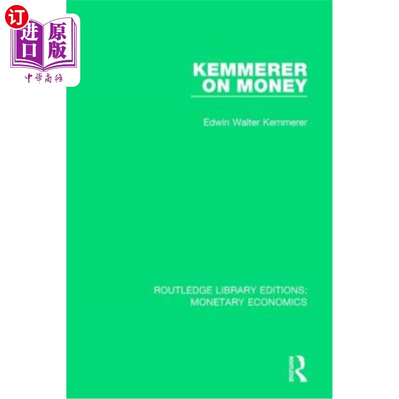 海外直订Kemmerer on Money 凯默勒谈《金钱》