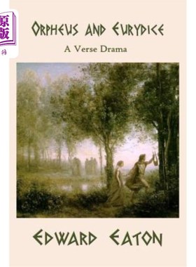 海外直订Orpheus and Eurydice 俄耳甫斯与欧律狄刻