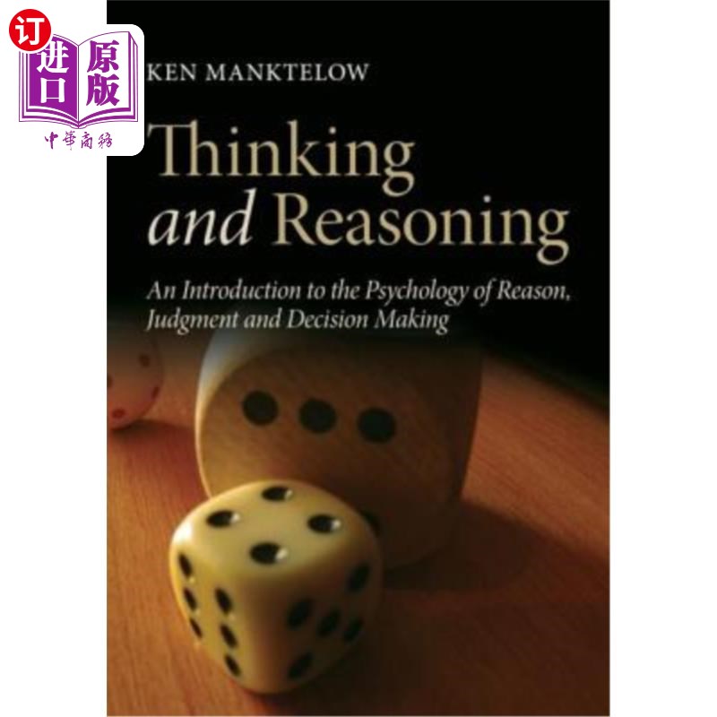 海外直订Thinking and Reasoning: An Introduction to the Psychology of Reason, Judgment an 思考与推理:理性、判断与决