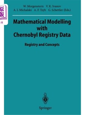 海外直订Mathematical Modelling with Chernobyl Registry Data: Registry and Concepts 切尔诺贝利注册数据的数学建模:注
